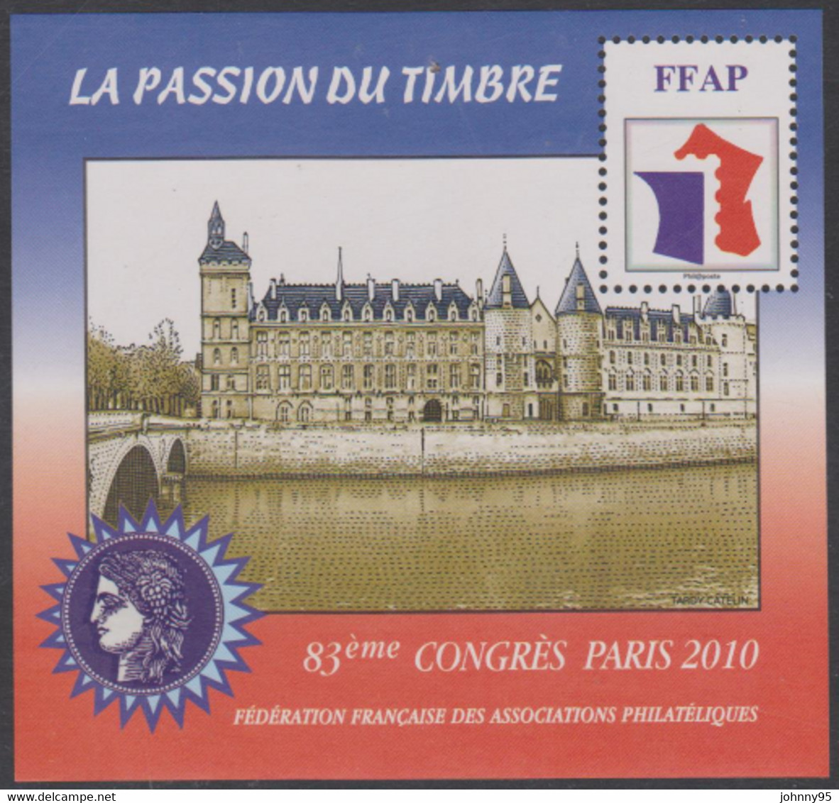 Année 2010 - Feuillet Souvenir De La FFAP - N° 4 - 83ème Congrès - Conciergerie Paris 2010 - FFAP