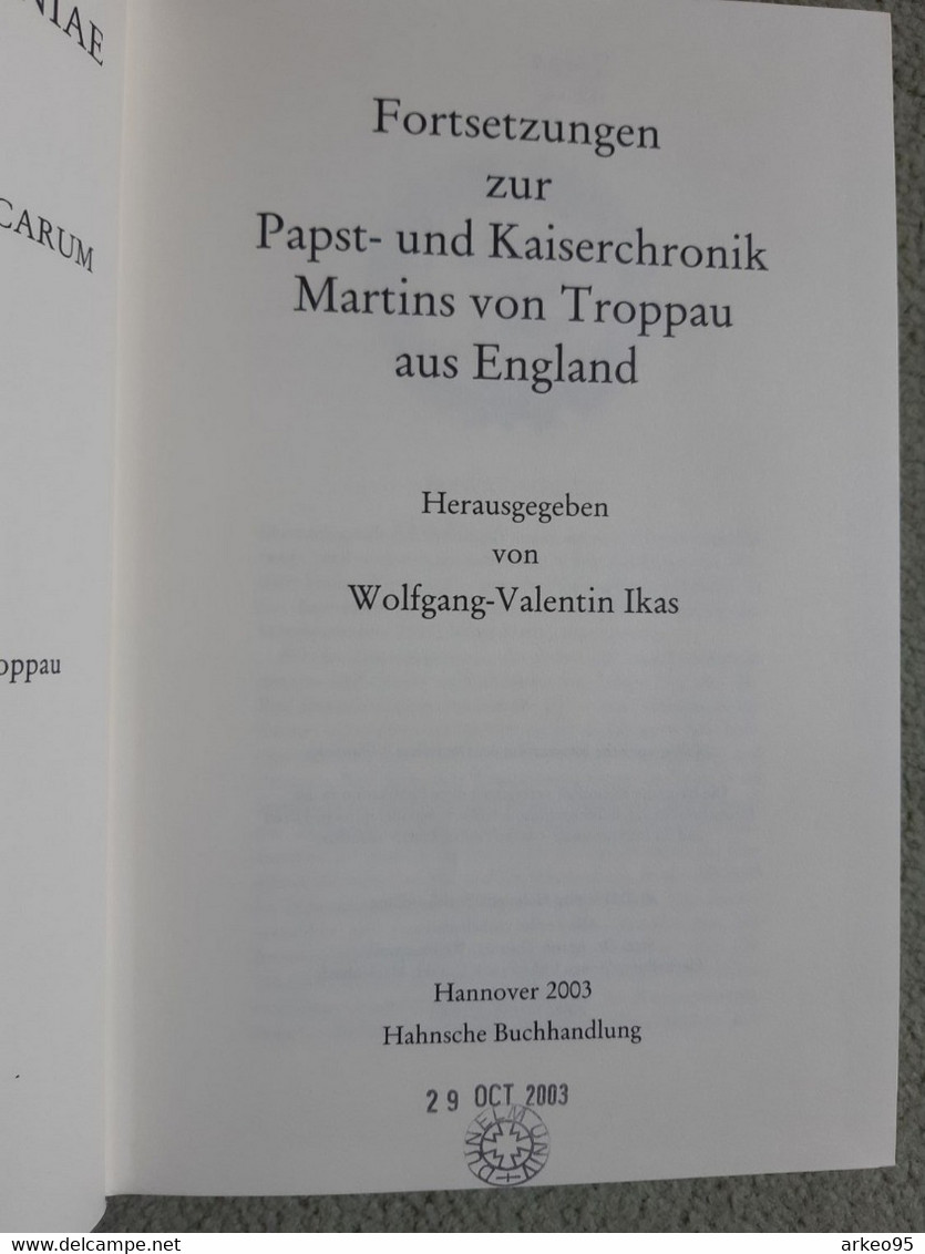 Fortsetzungen Zur Papst Und Kaiserchronik Martins Von Troppau Par Wolfgang Valentin Ikas 2003 - 2. Middeleeuwen