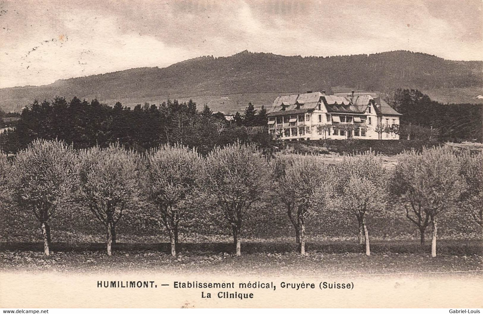 Humilimont Etablissement Médical Gruyère La Clinique 1920 Marsens - Marsens