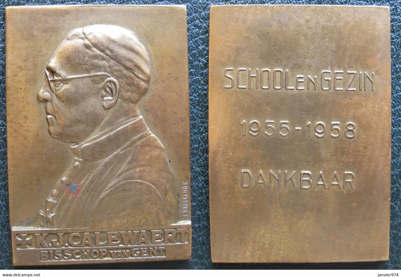 Plaquette CALEWAERT évêque De Gand , School En GEZIN  1955 - 1958, Par E. BRACKENIER - Sonstige & Ohne Zuordnung