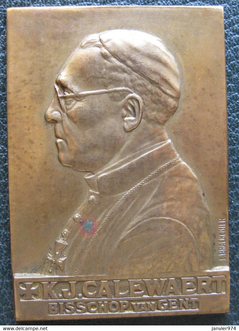 Plaquette CALEWAERT évêque De Gand , School En GEZIN  1955 - 1958, Par E. BRACKENIER - Andere & Zonder Classificatie