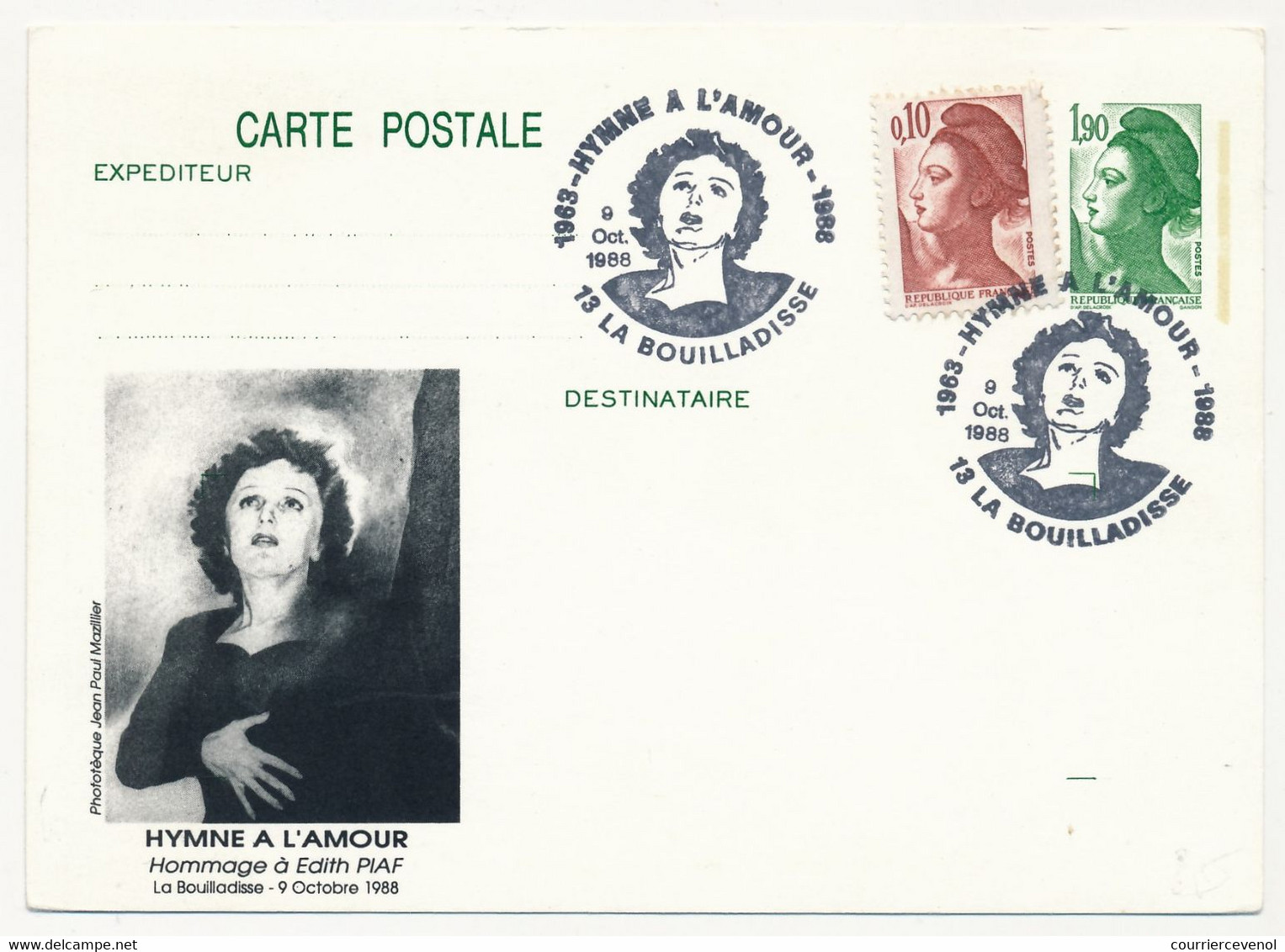 CP Entier CP Repiquée 1,90 Liberté - Hommage à Edith Piaf - Hymne à L'Amour - 13 La Bouilladisse - 9 Octobre 1988 - Overprinter Postcards (before 1995)