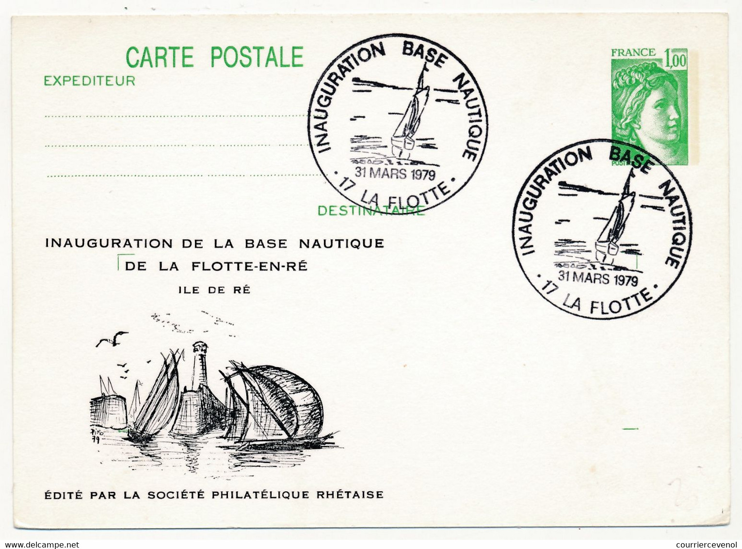 Entier Repiqué - CP 1,00 Sabine - Inauguration De La Base Nautique - 17 La Flotte En Ré - 31 Mars 1979 - Overprinter Postcards (before 1995)