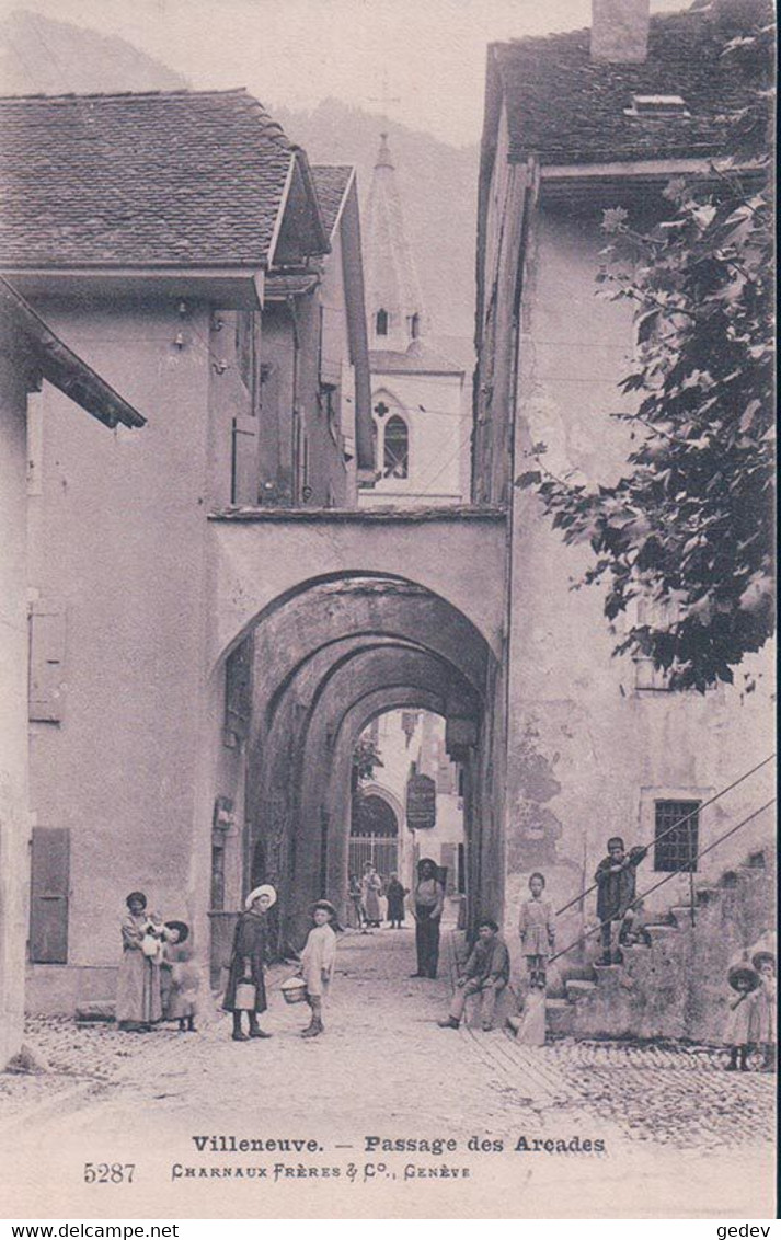 Villeneuve VD, Ruelle De L'Ours Animée, Les Arcades (charnaux 5287) - Villeneuve