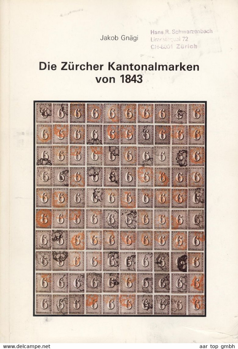 Schweiz, Die Zürcher Kantonalmarken Von 1843 1984 NABA Jakob Gnägi 113S. 242Gr. - Autres & Non Classés