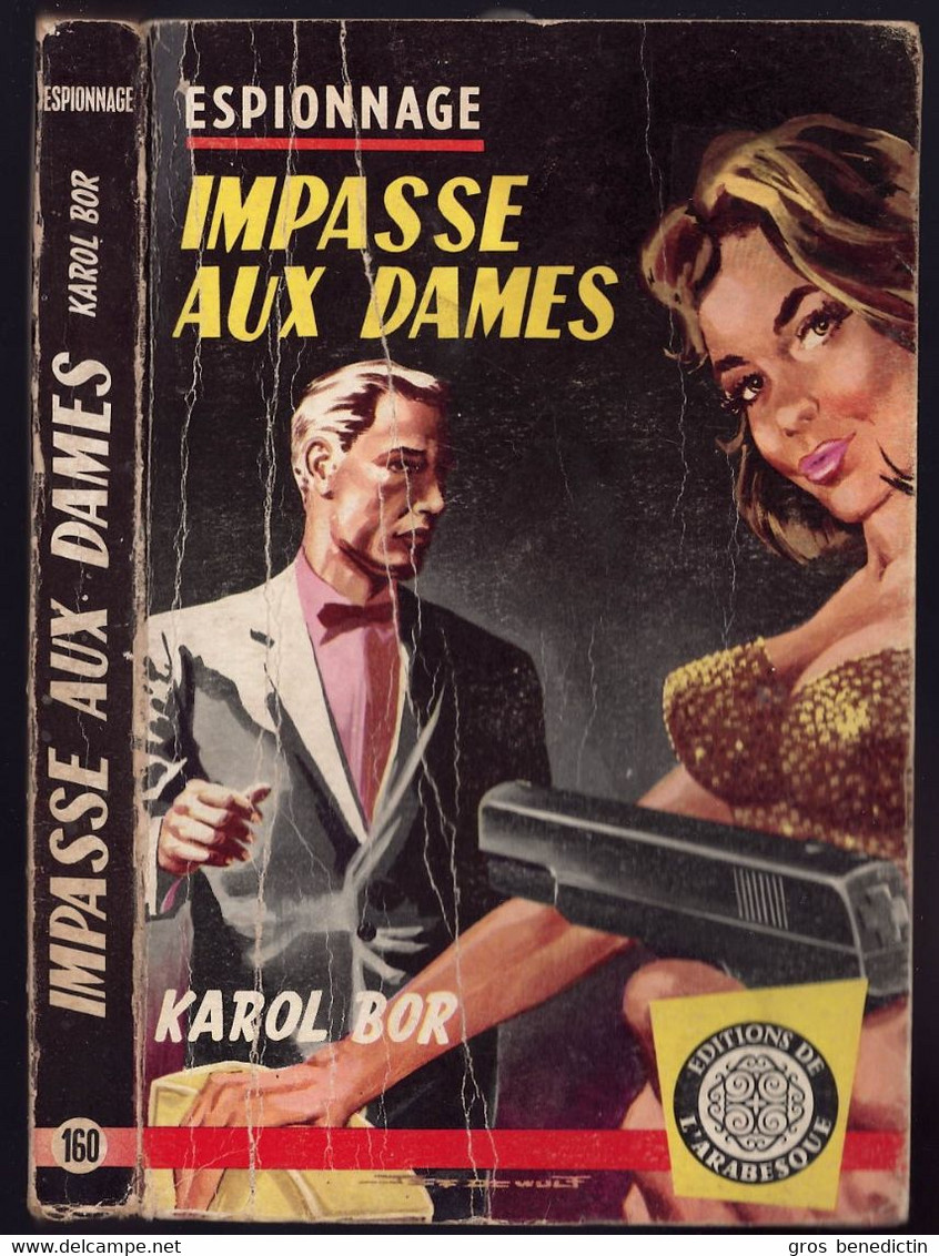 Espionnage - Karol Bor - "Impasse Aux Dames" - 1961 - L'Arabesque - #Ben&Arab&Div - Editions De L'Arabesque