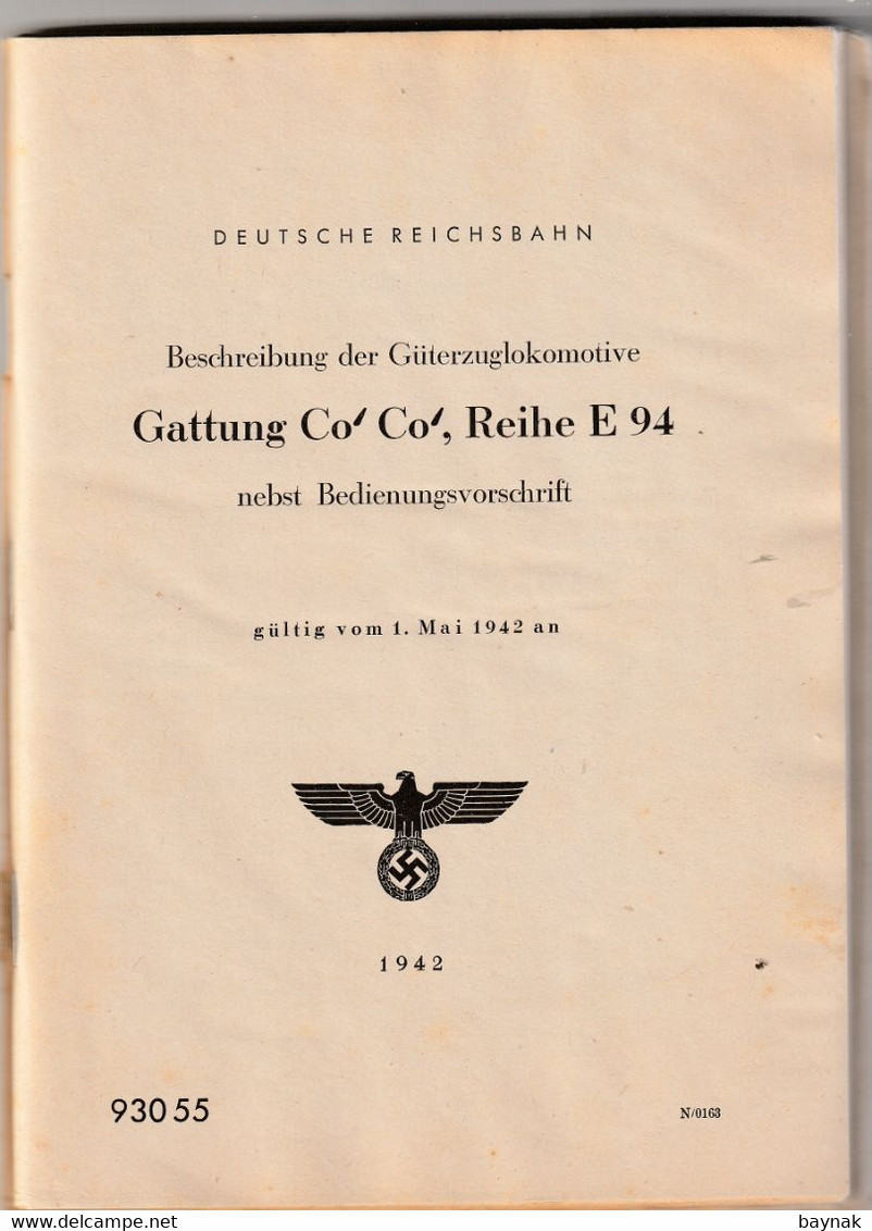DEUTSCHE REICHSBAHN  --  BESCHREIBUNG DER GUTERZUGLOKOMOTIVE --  1942  --  GATTUNG Co  Co, REIHE E 94 - Transports