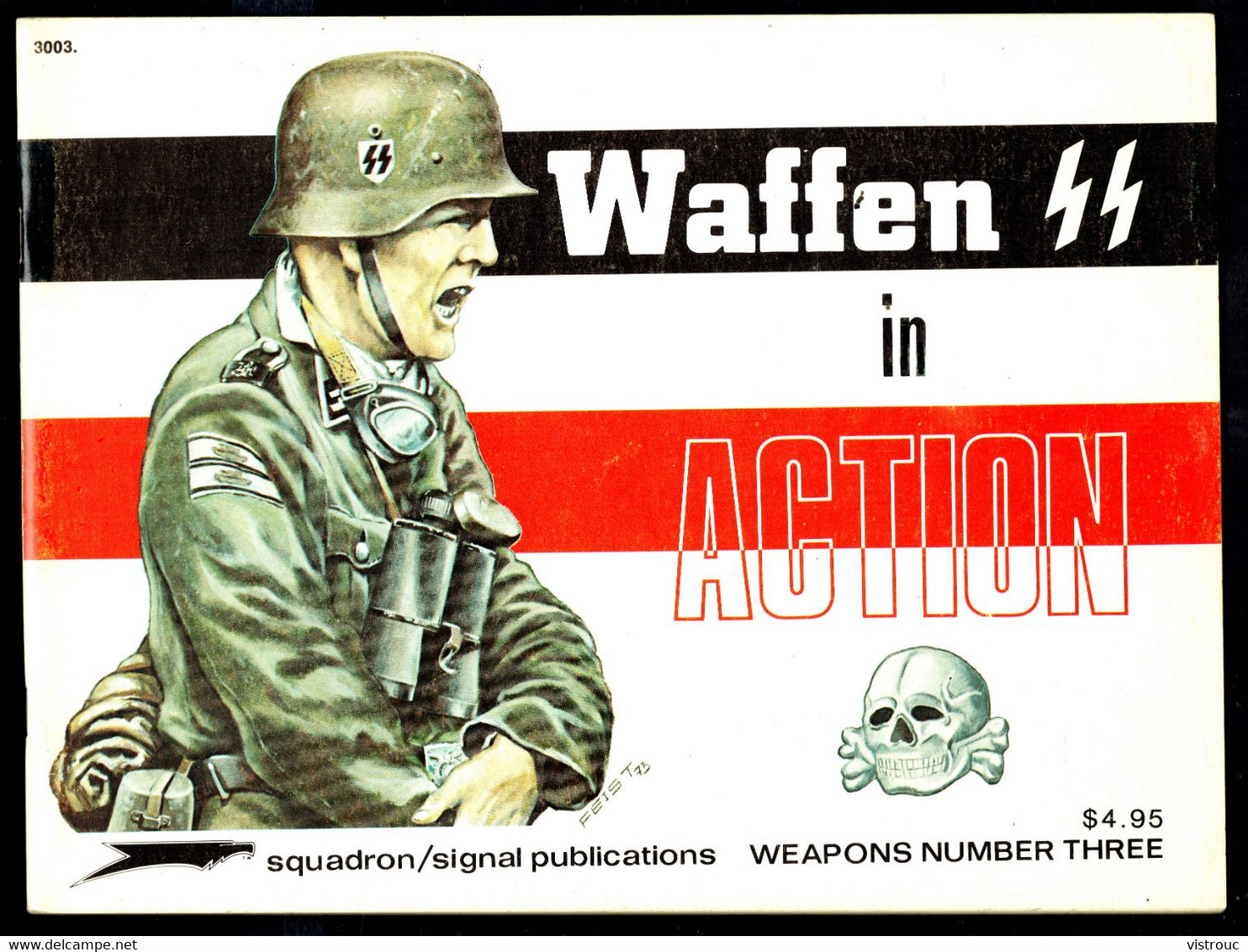 "WAFFEN SS In Action" - Squadron/Signal Publications - WEAPONS N° 3 - Year 1973 - UK. - Guerre 1939-45