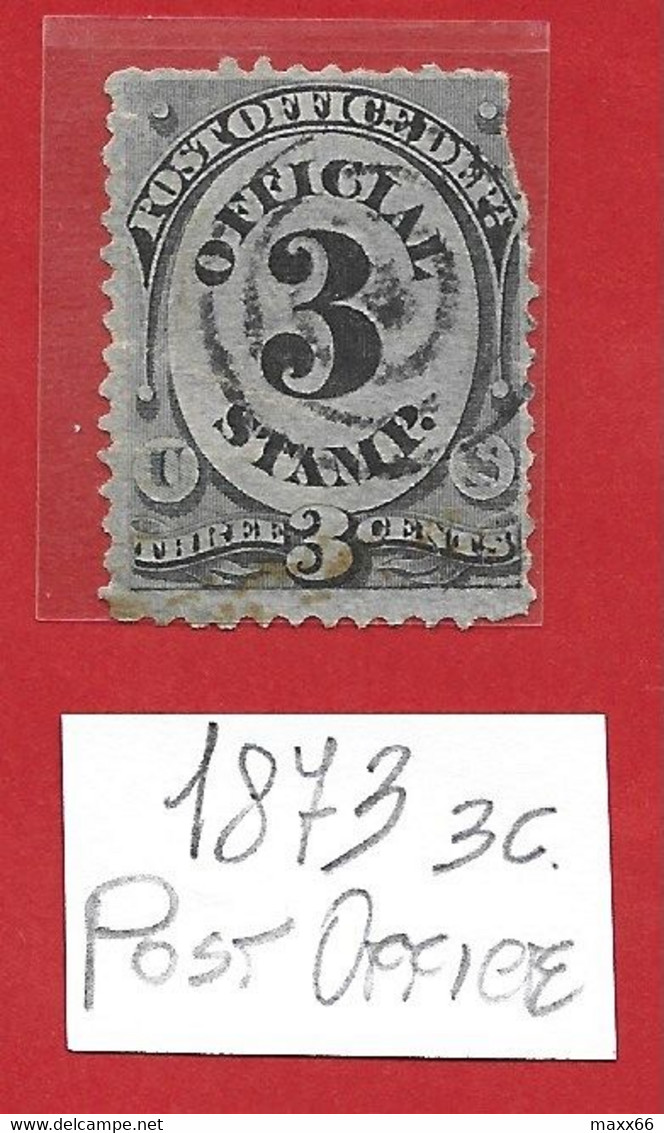 STATI UNITI - U.S.A. - USATO - 1873 Sn# US O49 3 C. Post Office Dept. - Officials