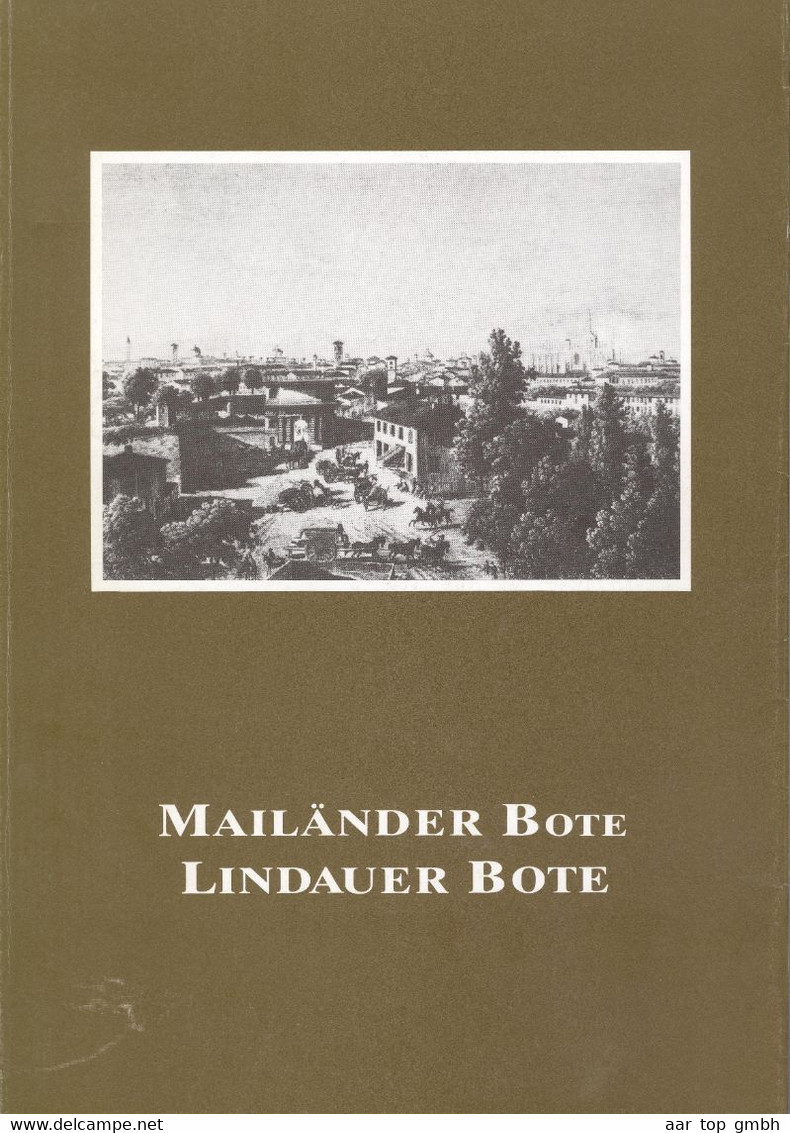 Schweiz, Mailänder Bote Lindauer Bote Angela Heilmann 1989 71 S 359 Gr - Autres & Non Classés