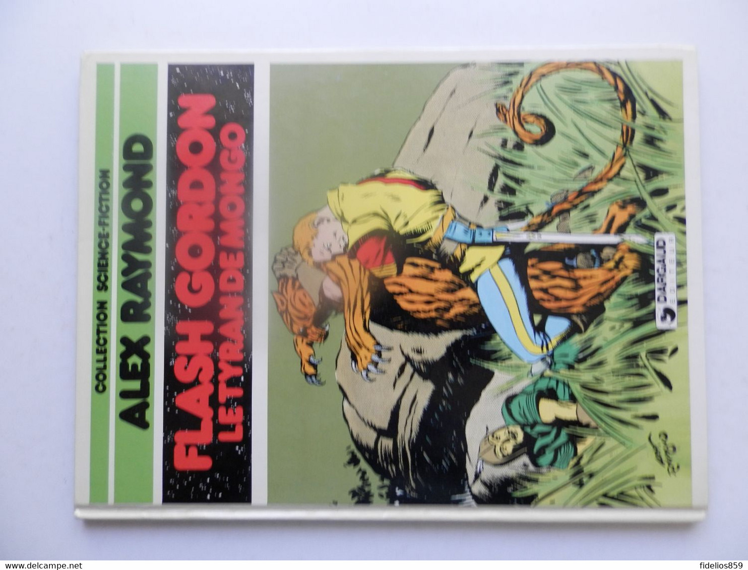 FLASH GORDON PAR RAYMOND  LE TYRAN DE MONGO EN EDITION 1981 - Flash