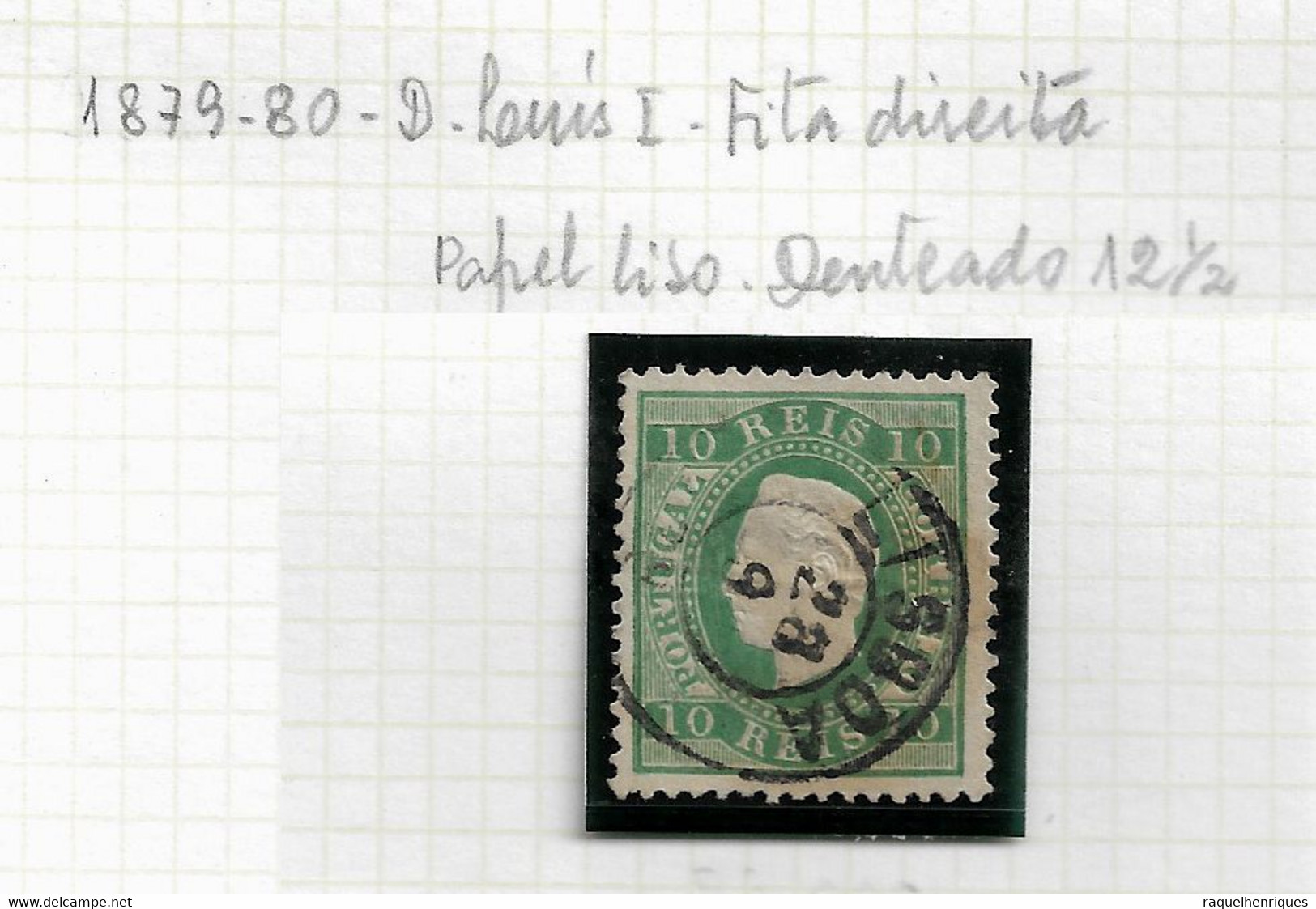 PORTUGAL STAMP - 1879-80 D.LUIS I P.LISO Perf: 12½ Md#49 USED (LPT1#117) - Unused Stamps