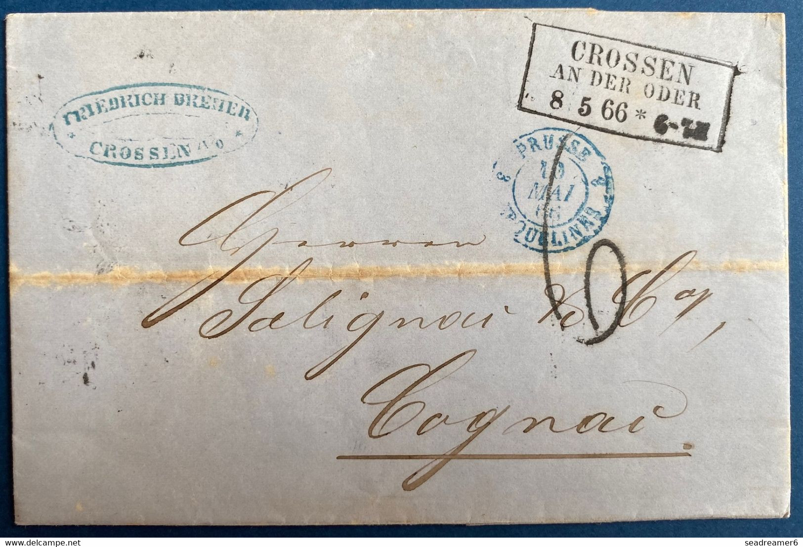 LETTRE Allemagne Griffe " CROSSEN An Der Oder " Pour Cognac + Taxe 6 + Dateur Entrée Bleue : Prusse /3 Erquelines - Other & Unclassified