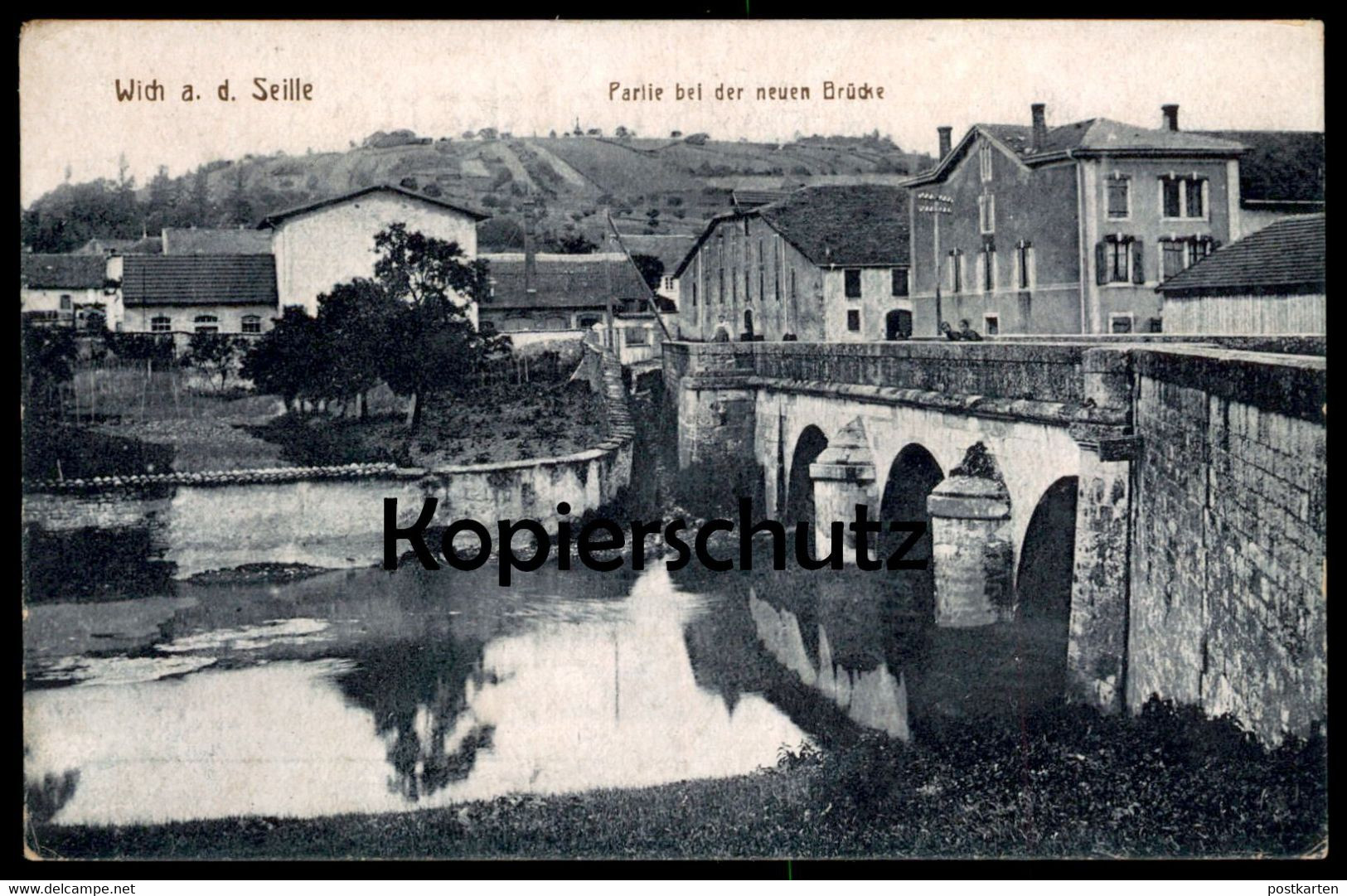 ALTE POSTKARTE WICH AN DER SEILLE PARTIE BEI DER NEUEN BRÜCKE VIC SUR SEILLE Pont Lothringen Moselle Cpa Ansichtskarte - Lothringen