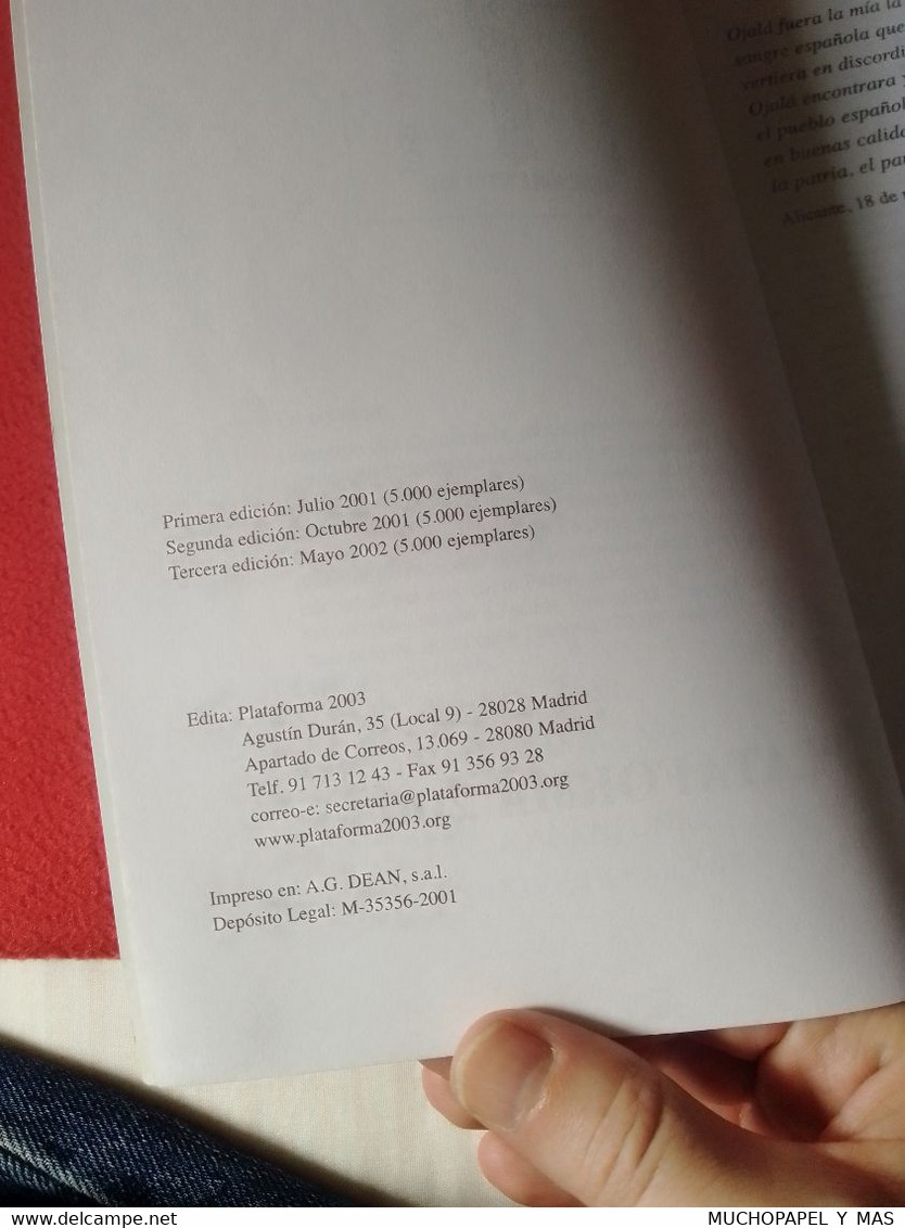 SPAIN LIBRO PLATAFORMA 2003 CENTENARIO DEL NACIMIENTO DE JOSE ANTONIO PRIMO DE RIVERA FALANGE..VER FOTOS, ESPAÑA ESPAGNE - Derecho Y Política