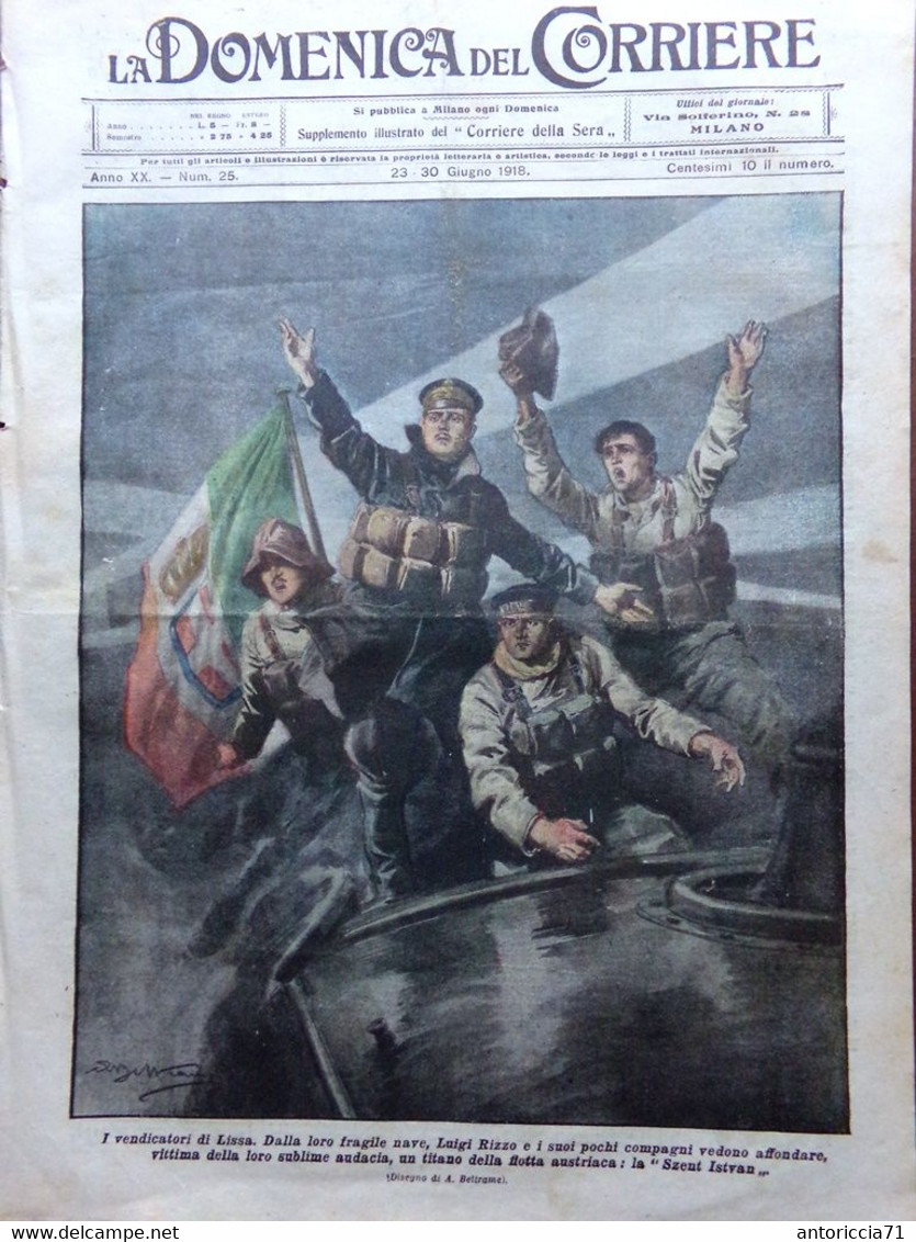 La Domenica Del Corriere 23 Giugno 1918 WW1 Morte Arrigo Boito Luigi Rizzo Croce - Guerre 1914-18