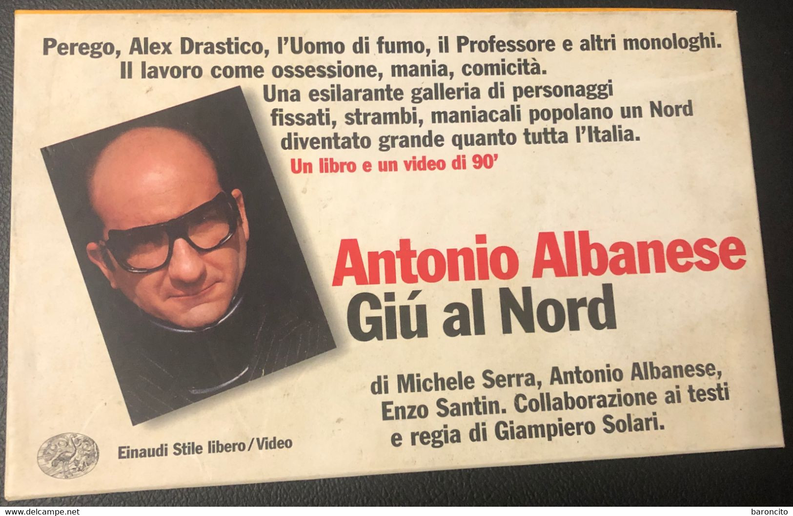 ANTONIO ALBANESE - GIU AL NORD 1999. - Séries Et Programmes TV