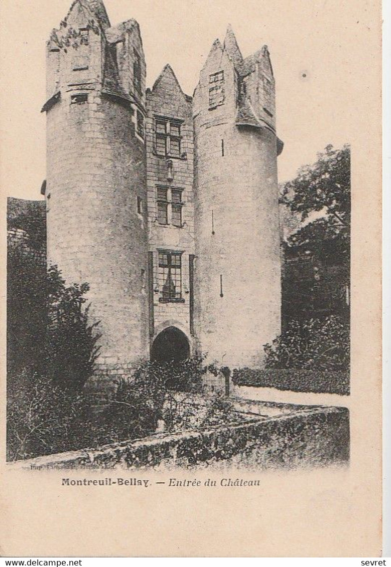 MONTREUIL BELLAY. - Entrée Du Château.   Carte Précurseur - Montreuil Bellay