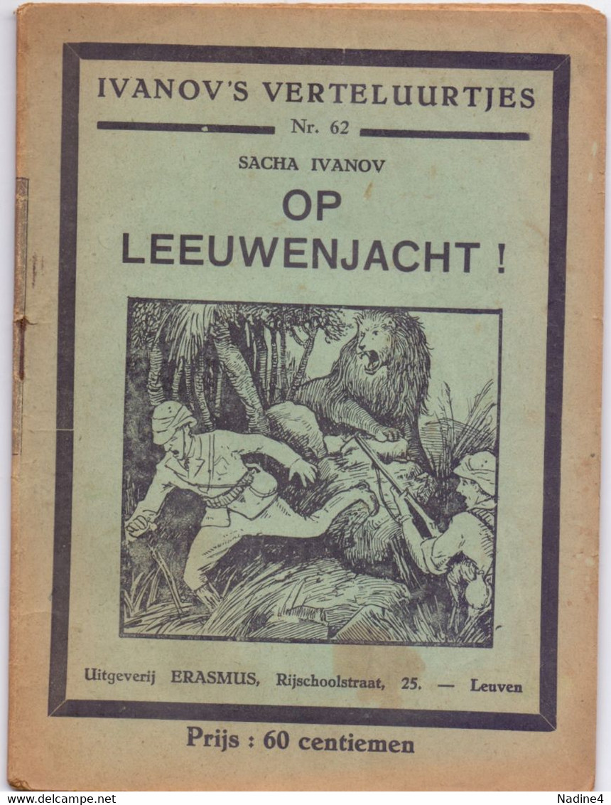 Tijdschrift Ivanov's Verteluurtjes - N° 62 - Op Leeuwenjacht - Sacha Ivanov - Uitg. Erasmus Leuven - Jugend