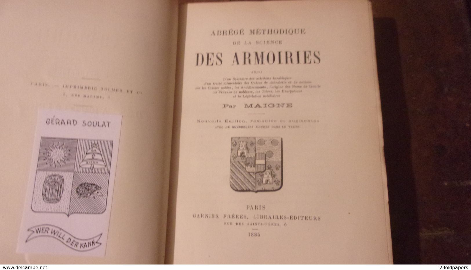 ♥️ 1885 HERALDISME - GENEALOGIE Abrégé Méthodique De La Science Des Armoiries  Maigne, W., Girard-Augry, Pierre - Geschiedenis