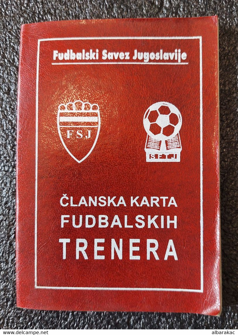 Football Soccer Union Yugoslavia FSY - Vojvodina , MEMBER CARD OF FOOTBALL COACHES - License A UEFA , With Photo - Habillement, Souvenirs & Autres