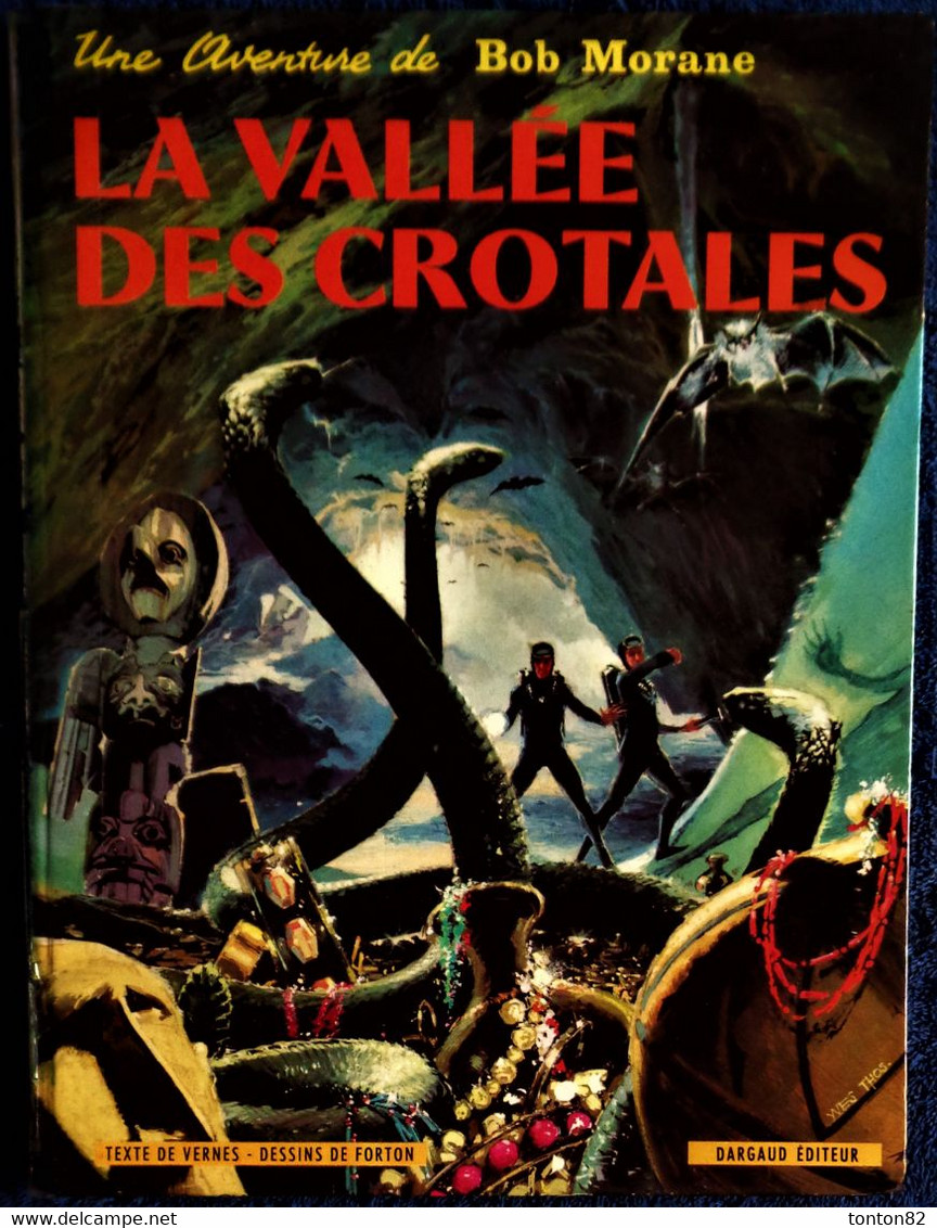 Vernes / Forton - BOB MORANE - La Vallée Des Crotales - Dargaud - ( 1970 ) . - Bob Morane