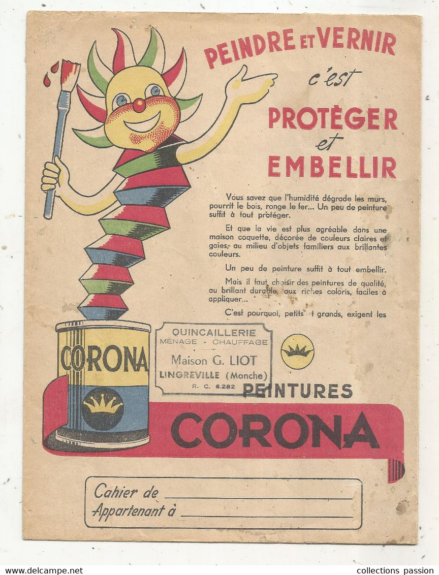 Protége Cahiers, Peintures CORONA , Maison G. LIOT , LINGREVILLE , Manche, Frais Fr 1.95e - Coberturas De Libros