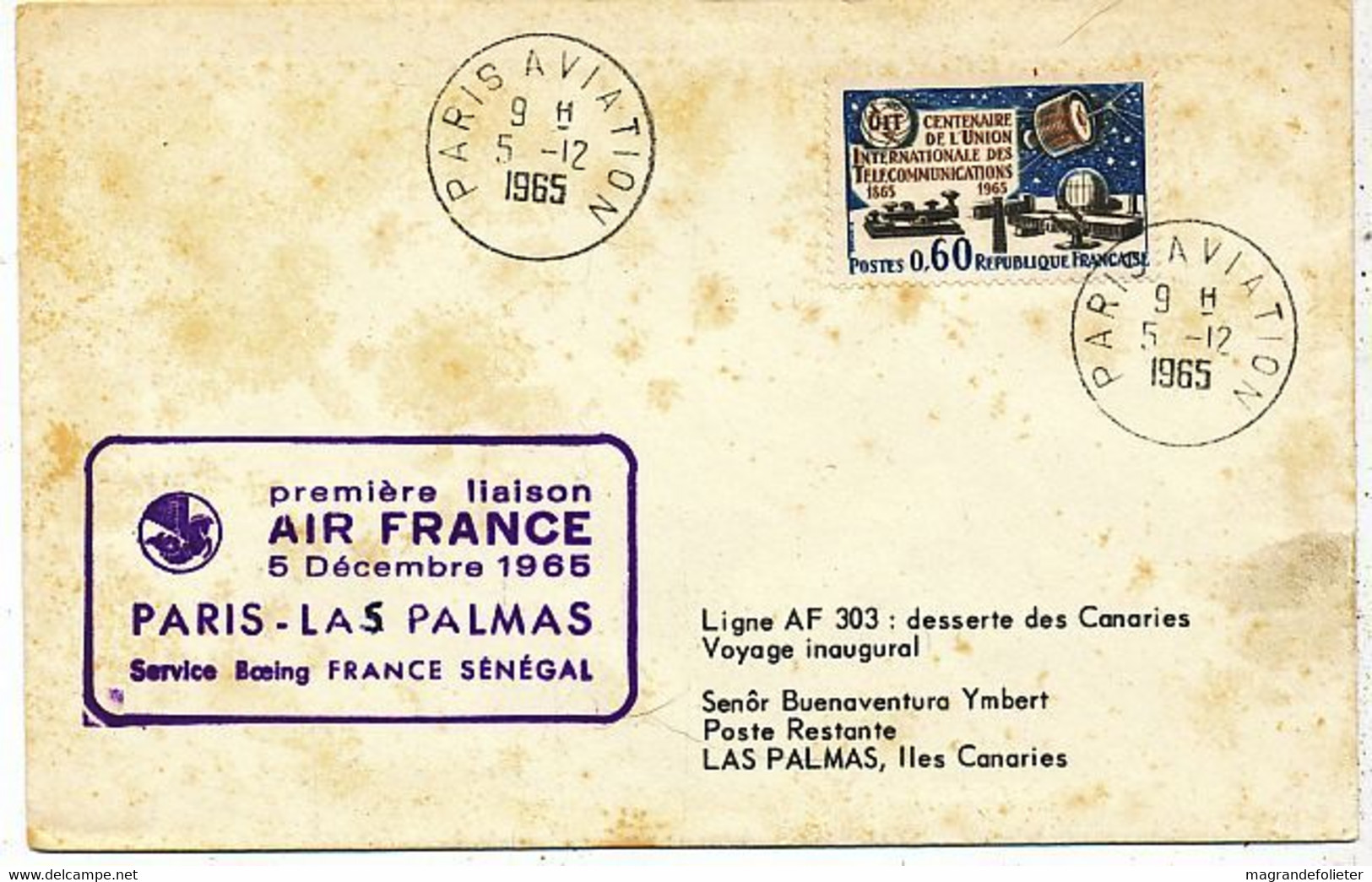 AVION AVIATION AIRLINE AIR FRANCE  PREMIEZRE LIAISON EN BOEING PARIS-LAS PALMAS 1965 - Flight Certificates