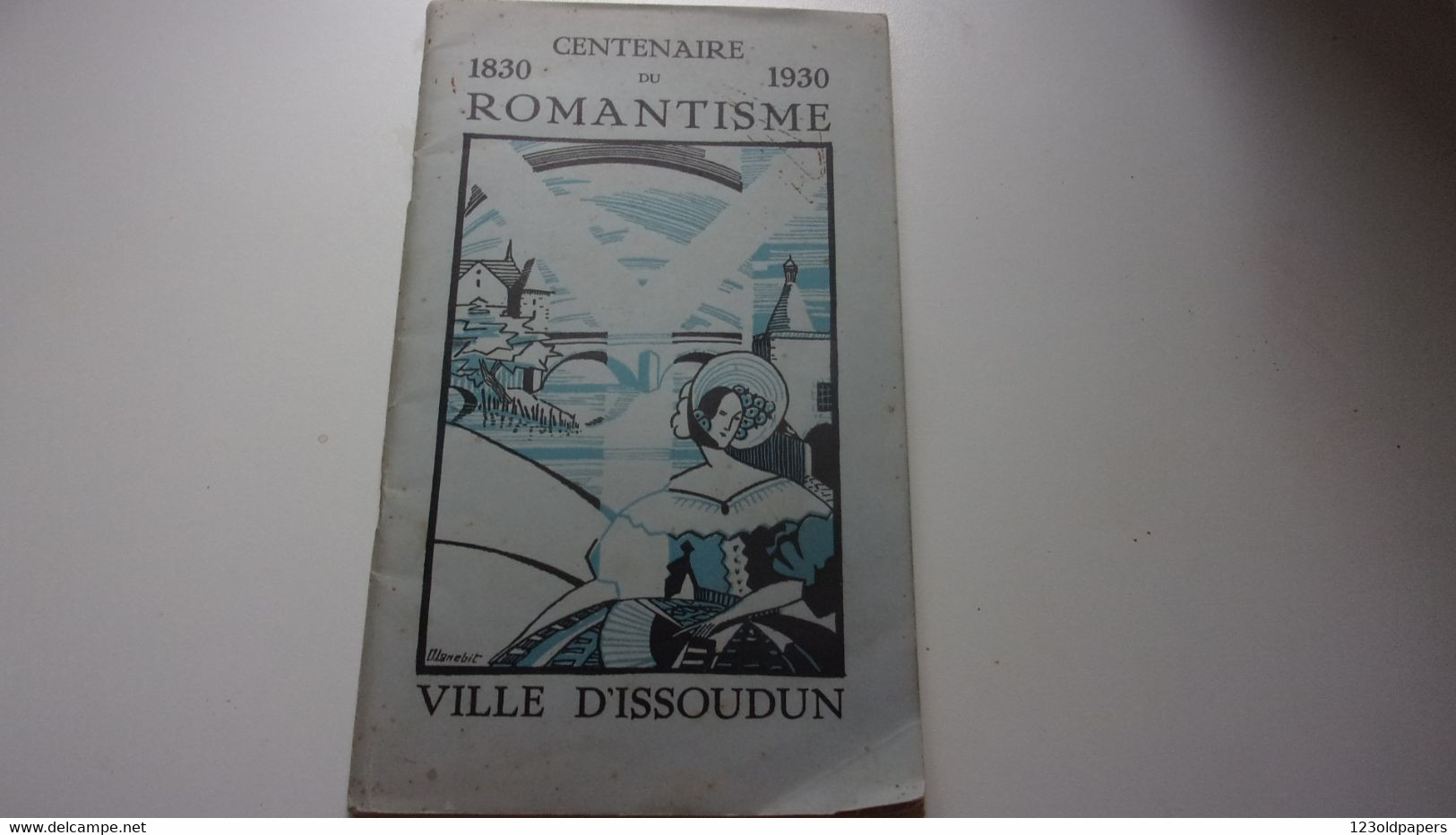 ♥️ ♥️ BERRY ISSOUDUN 1930 CENTENAIRE DU  ROMANTISME  COUV  O LANEBIT GEORGE SAND LES MAIRES ... 68 PAGES - Centre - Val De Loire