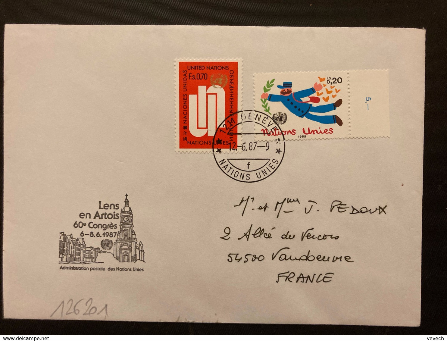 LETTRE TP FACTEUR FS 0,20 + TP FS 0,70 OBL.12 6 87 GENEVE NATIONS UNIES + Lens En Artois 60e Congres 6-8.6.1987 - Cartas & Documentos