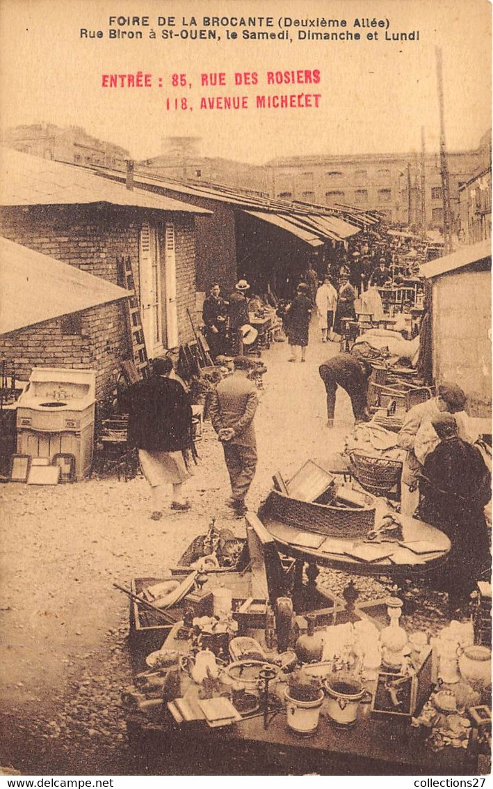 93-SAINT-OUEN- FOIRE A LA BROCANTE ( DEUXIEME ALLEE) RUE BIRON LE SAMEDI DIMANCHE ET LUNDI - Saint Ouen