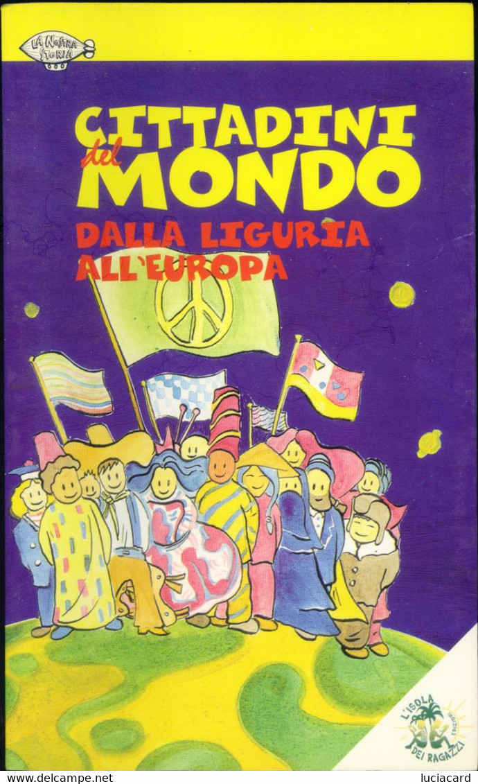 CITTADINI DEL MONDO DALLA LIGURIA ALL'EUROPA -L'ISOLA DEI RAGAZZI - Teenagers En Kinderen