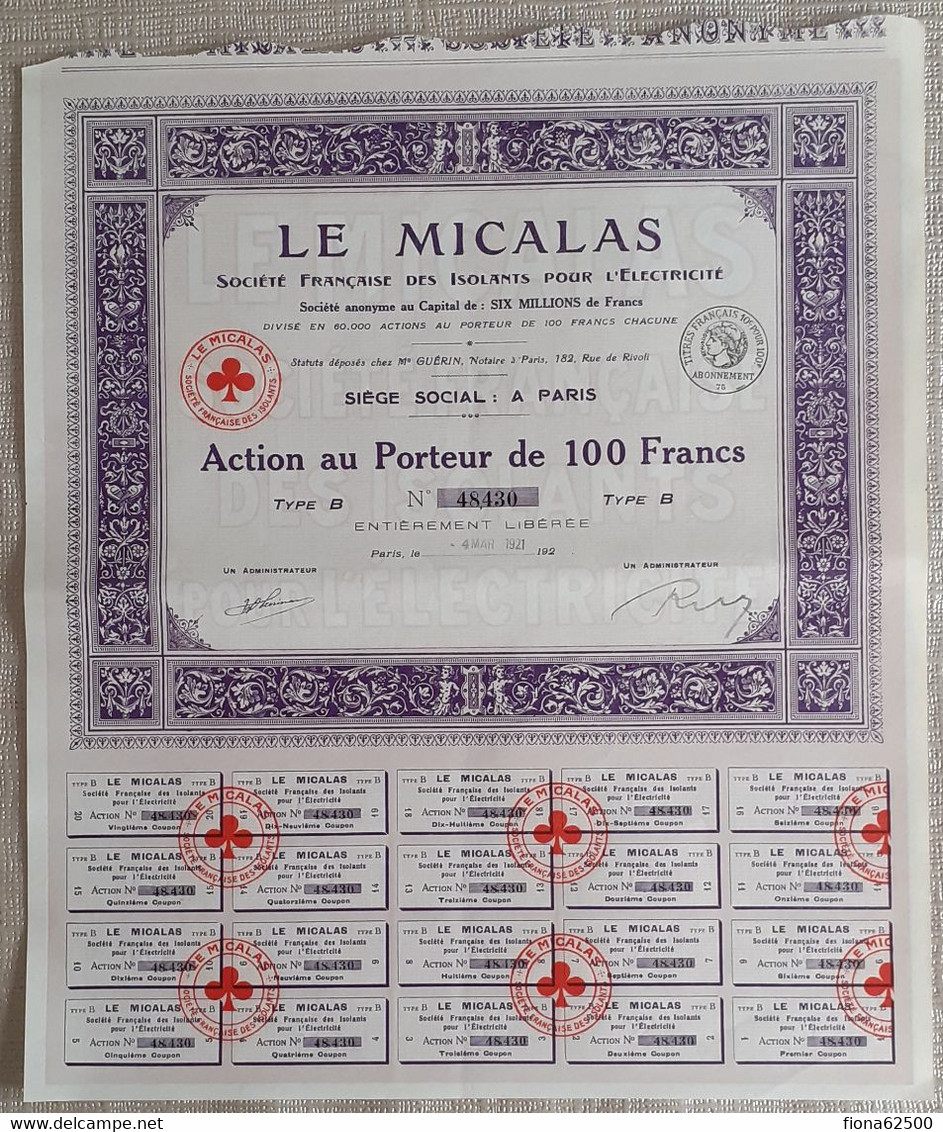 LE MICALAS . SOCIETE FRANCAISE DES ISOLANTS POUR L'ELECTRICITE .  ACTION AU PORTEUR DE 100 FRANCS . TYPE B . - Elektrizität & Gas