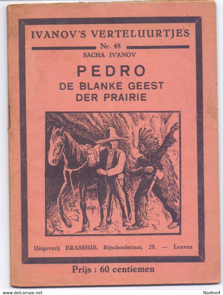 Tijdschrift Ivanov's Verteluurtjes - N° 48 - Pedro De Blanke Geest Der Prairie - Sacha Ivanov - Uitg. Erasmus Leuven - Kids