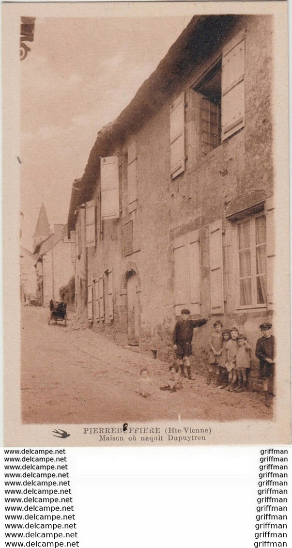 PIERRE BUFFIERE MAISON OU NAQUIT DUPUYTREN TBE - Pierre Buffiere