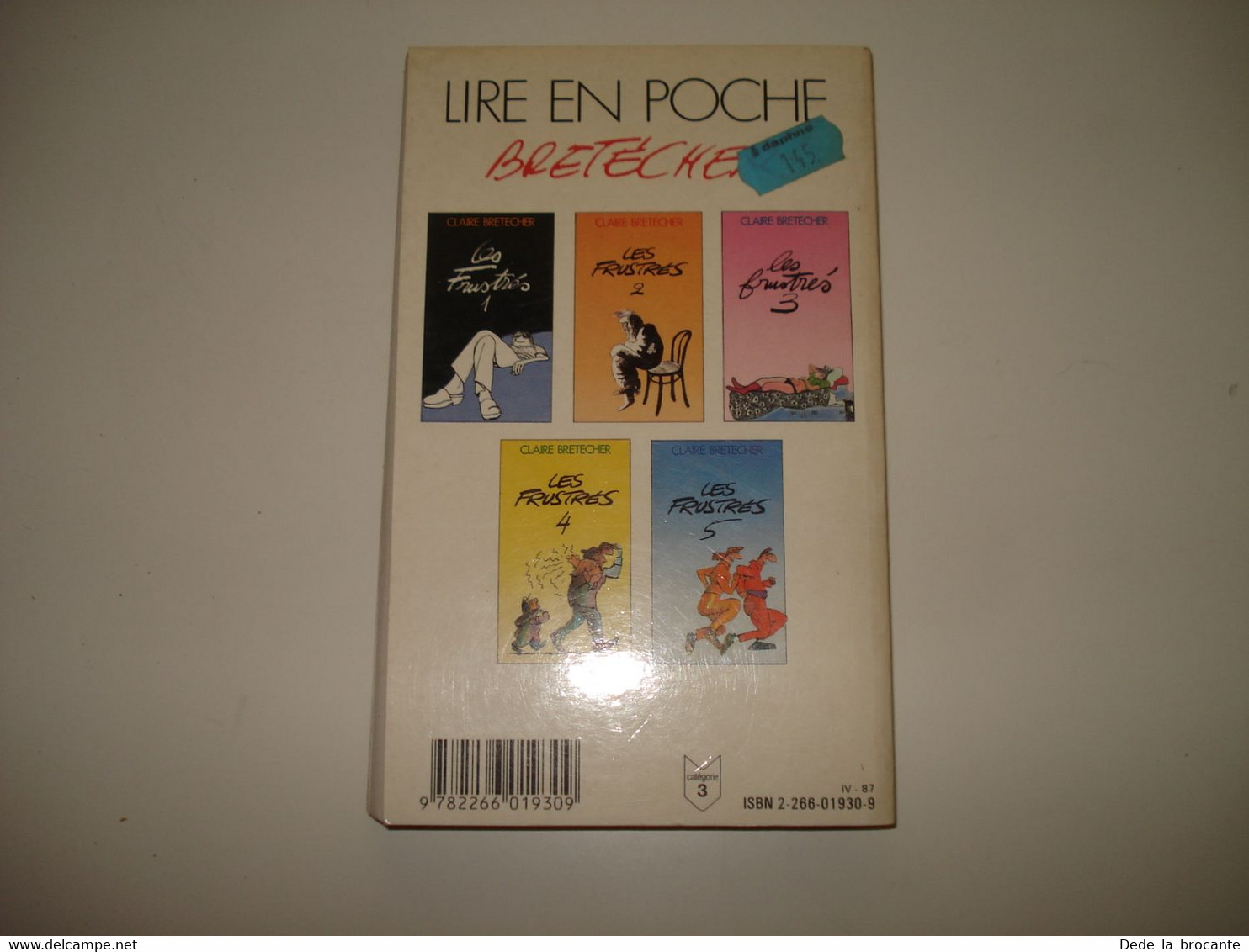 C24 /  " Les Frustrés " N° 1  Format De Poche De 1987 - Frustrés, Les