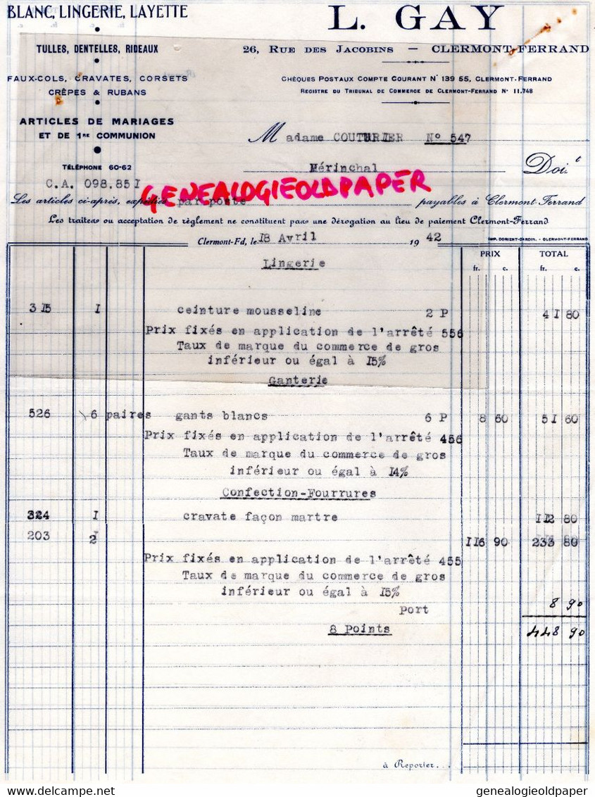 63- CLERMONT FERRAND- FACTURE  L. GAY - LAYETTE BLANC LINGERIE-26 RUE DES JACOBINS-1942 - Kleidung & Textil