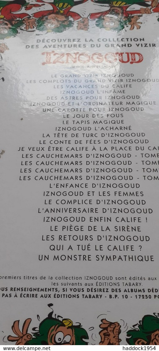 Un Monstre Sympathique IZNOGOUD TABARY éditions Tabary 2000 - Iznogoud