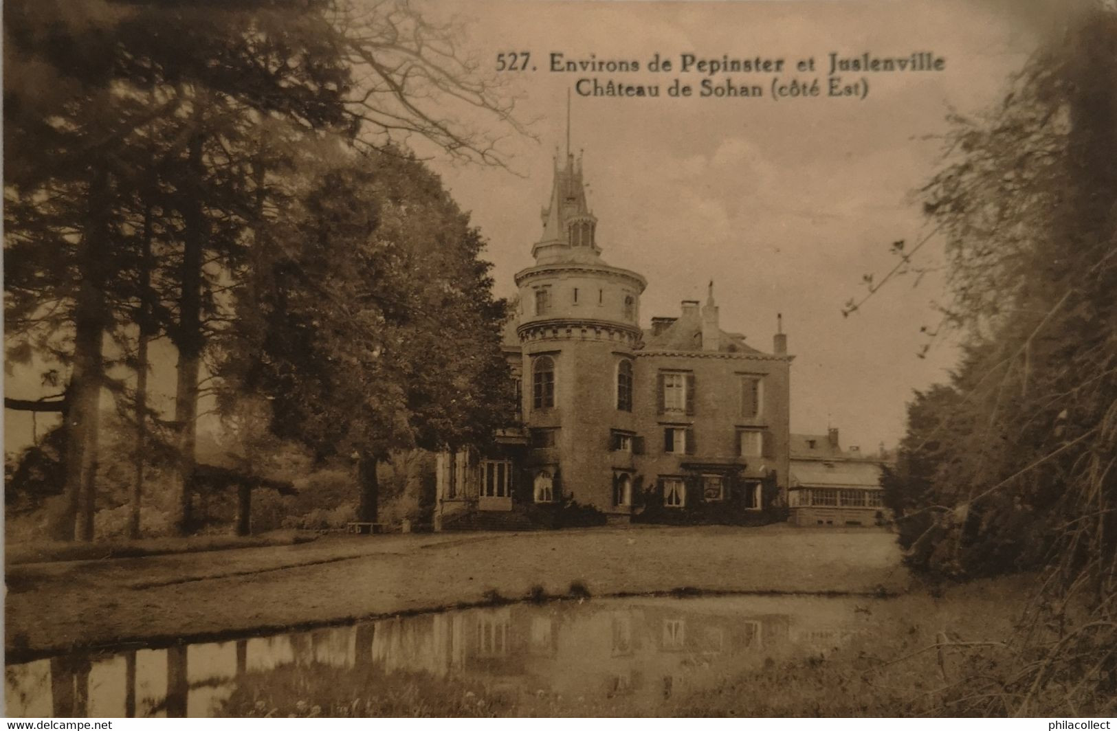 Environs De Pepinster Et Juslenville // Chateau De Sohan (Cote Est) 19?? - Pepinster