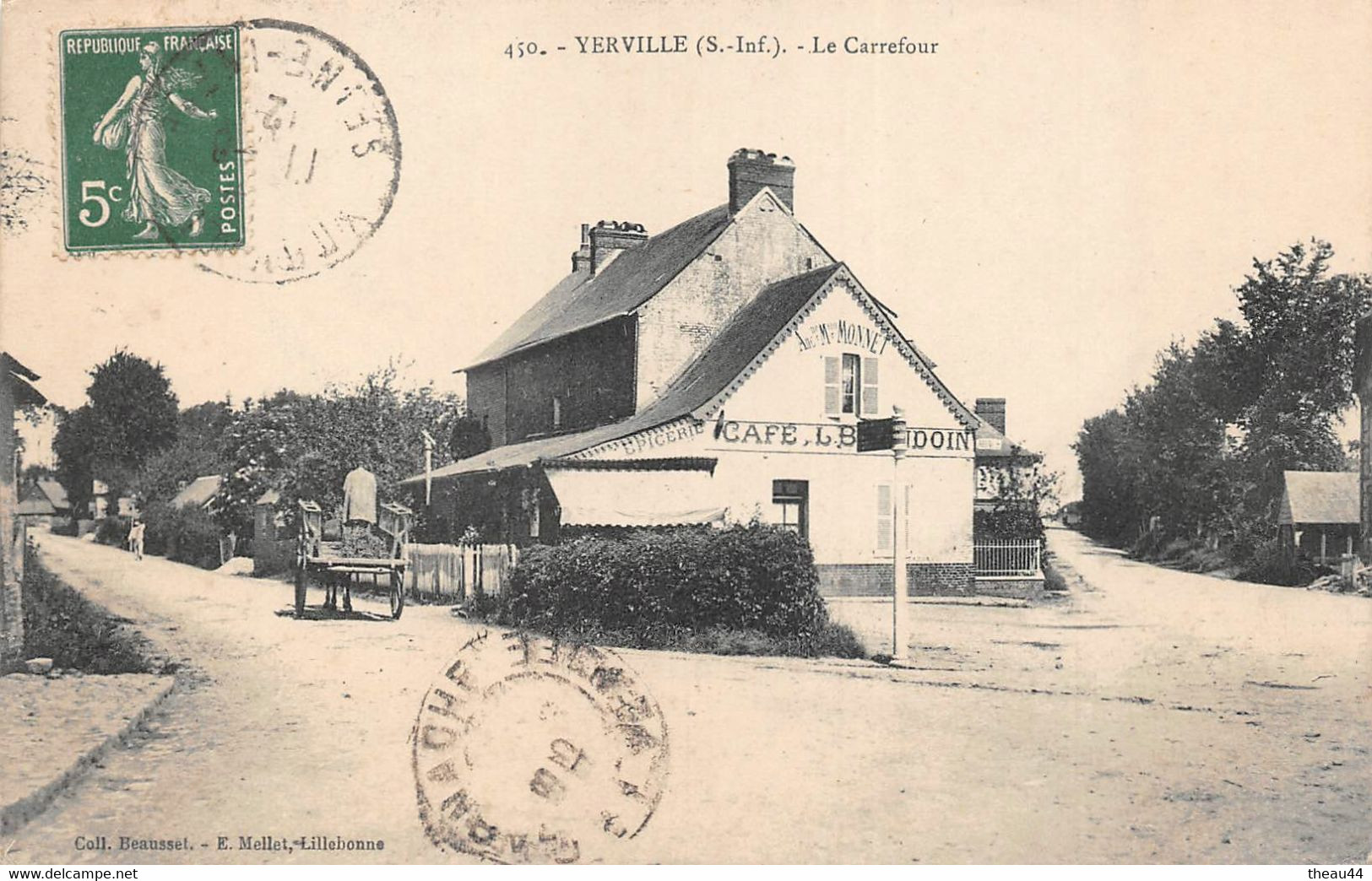 ¤¤    -   YERVILLE     -   Le Carrefour   -  Café  " L. BEAUDOIN " Ancienne Maison " MONNET "     -   ¤¤ - Yerville