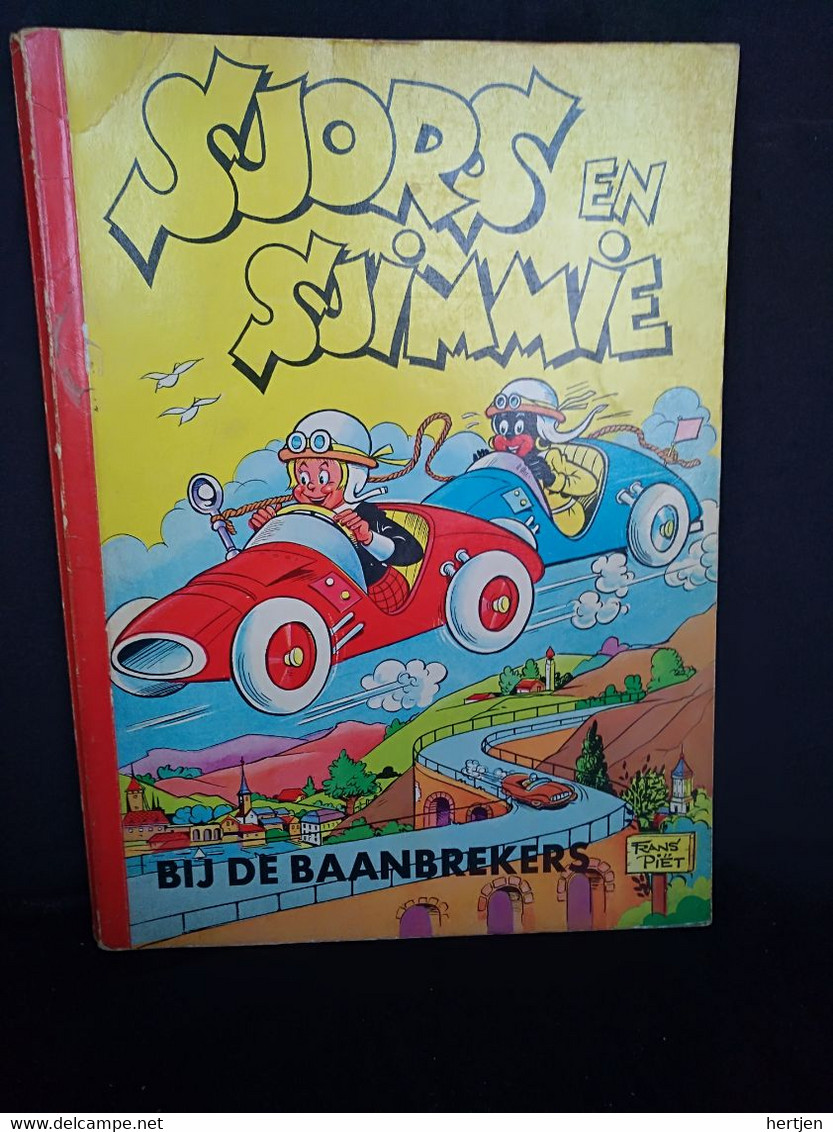 Sjors En Sjimmie Bij De Baanbrekers - Piet Frans - Autres & Non Classés