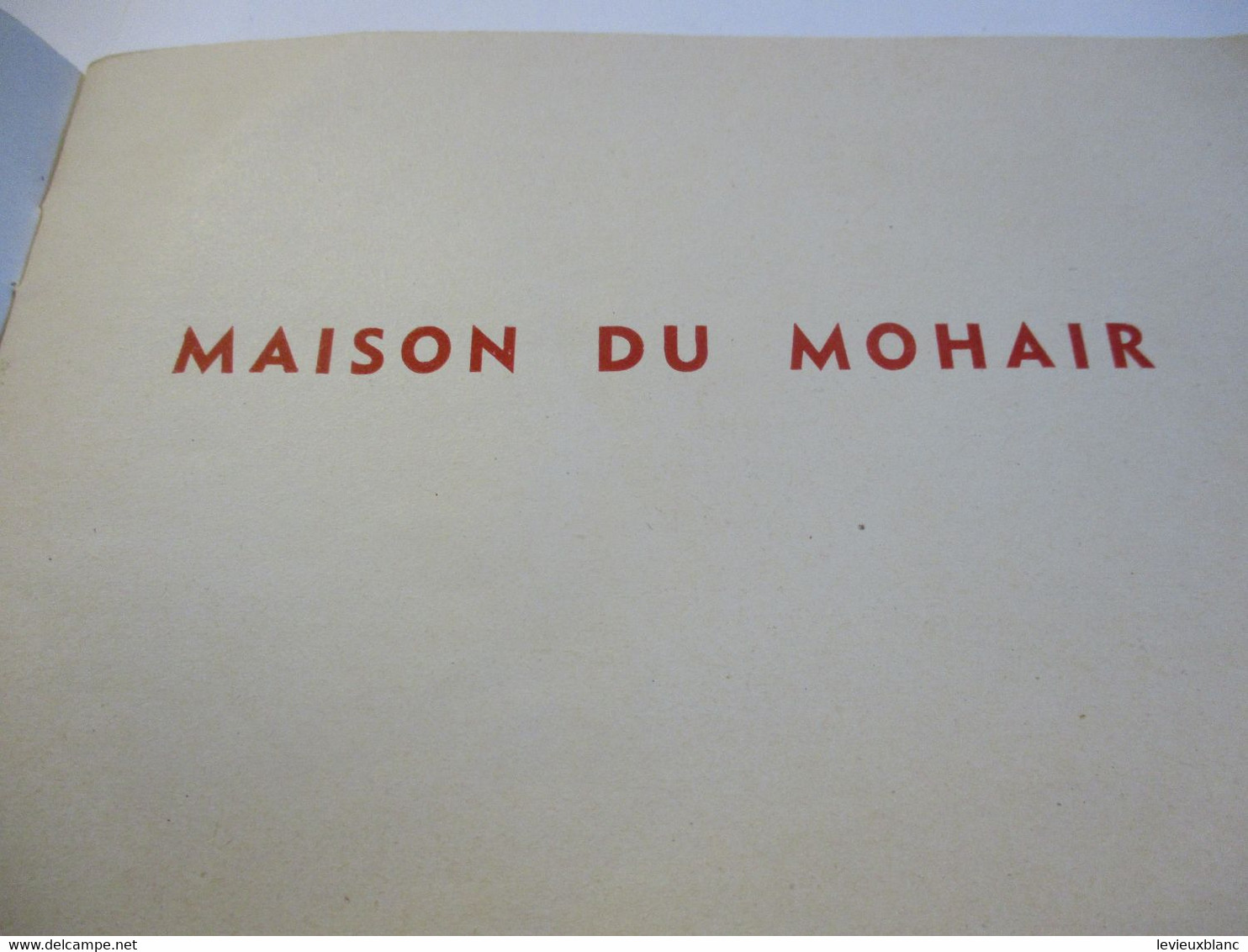 La Maison Du MOHAIR à AMPANIHY/ Tananarive / MADAGASCAR/La Chèvre ANGORA /1952                                     MOD40 - Textile & Clothing