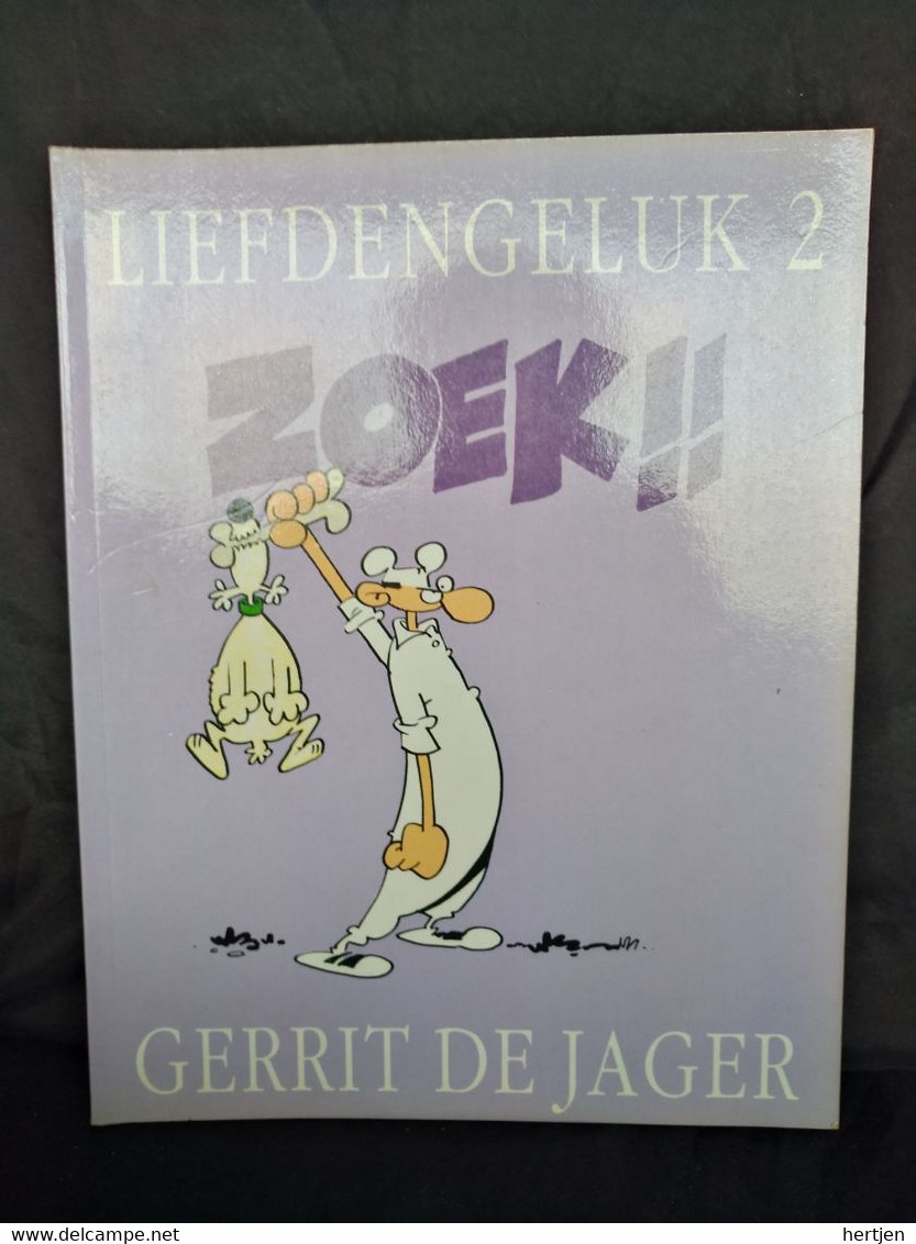 Liefde En Geluk / 2 Zoek / Druk 1 - Gerrit De Jager - Autres & Non Classés