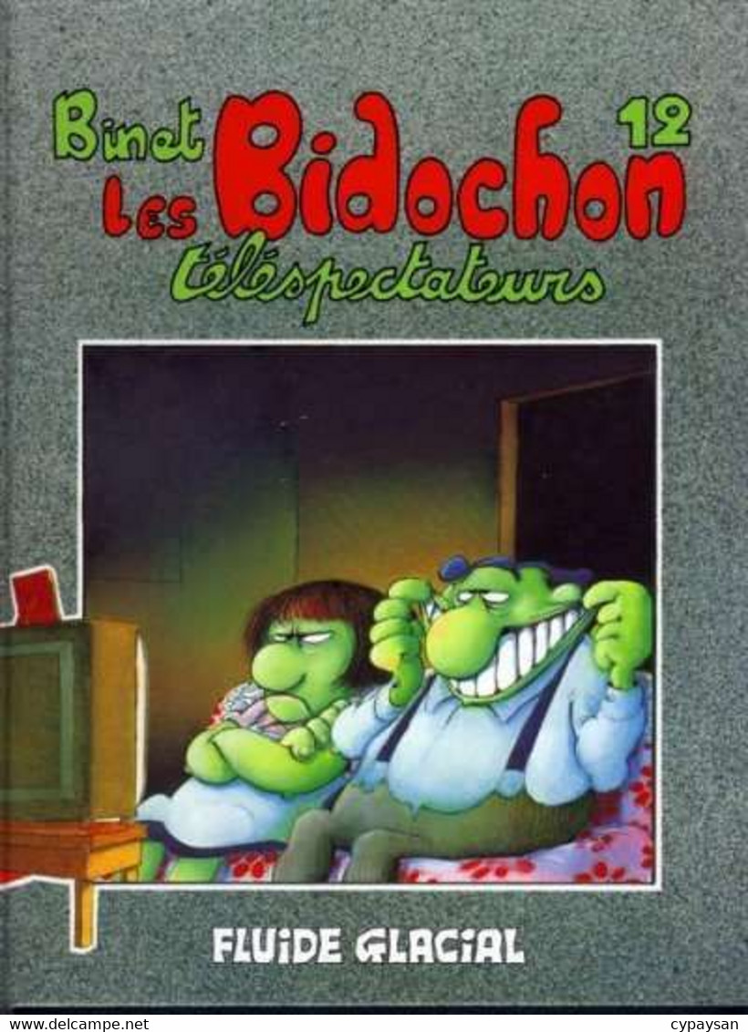 Les Bidochon 12 Les Bidochon Téléspectateurs EO BE Fluide Glacial 11/1991 Binet (BI7) - Bidochon, Les