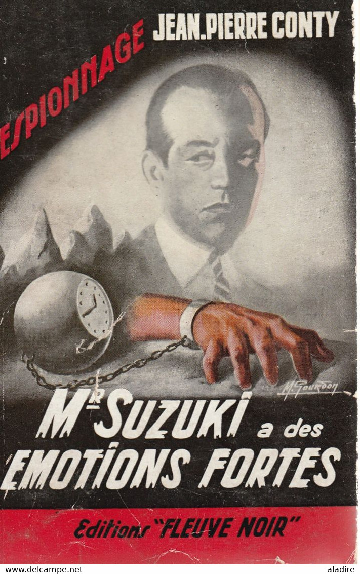 Jean Pierre  CONTY -  Mr Suzuki A  Des émotions Fortes -  Espionnage - Editions Fleuve Noir Numéro  217 - Fleuve Noir