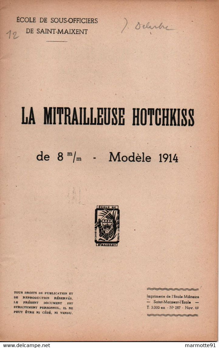 MANUEL ECOLE SOUS OFFICIERS SAINT MAIXENT MITRAILLEUSE HOTCHKISS MOD. 1914 - Armes Neutralisées