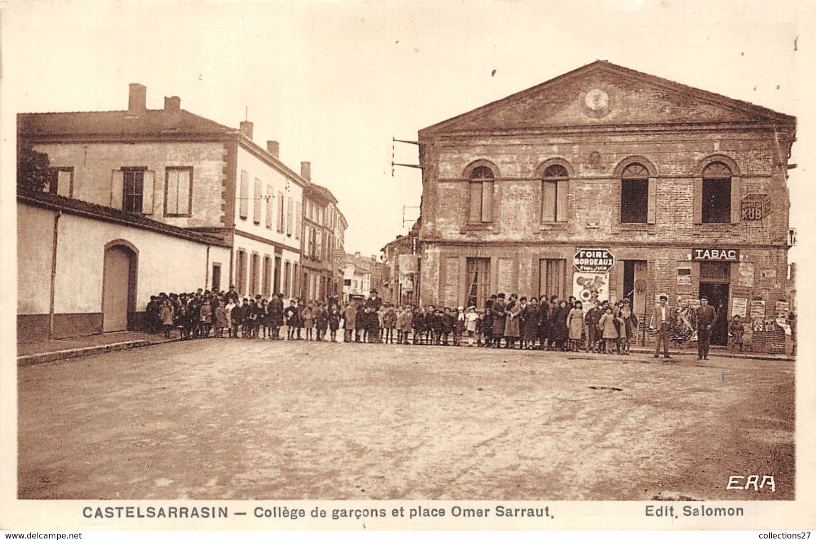 81-CASTELSARRASSIN- COLLEGE DE GARCONS ET PLACE OMAR SARRAUT - Castelsarrasin