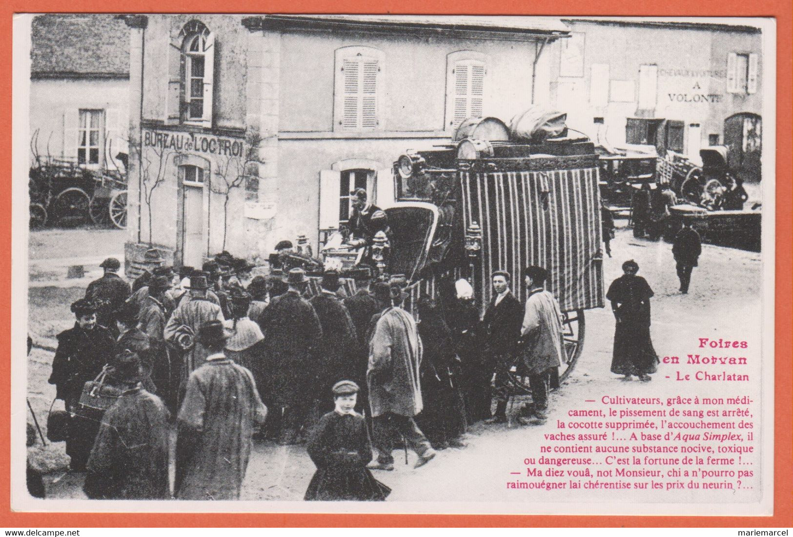 FOIRES EN MORVAN - "REPRODUCTION" - LE CHARLATAN - Bureau De L'Octroi - Inscriptions Rouges - Franche-Comté