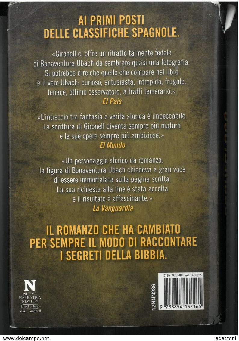 L’ARCHEOLOGO DI MARTI’ GIRONELL  EDITORE NEWTON COMPTON STAMPA 2012 PAGINE 383 DIMENSIONI CM 21,5x14 COPERTINA RIGIDA CO - Classic