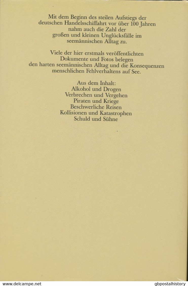 Gestrandet Und Total Verloren. Seeunfälle Aus Den Akten Der Seeämter Des Deutschen Reichs 1878-1914. H/B. Autor: Michael - Poste Maritime & Histoire Postale